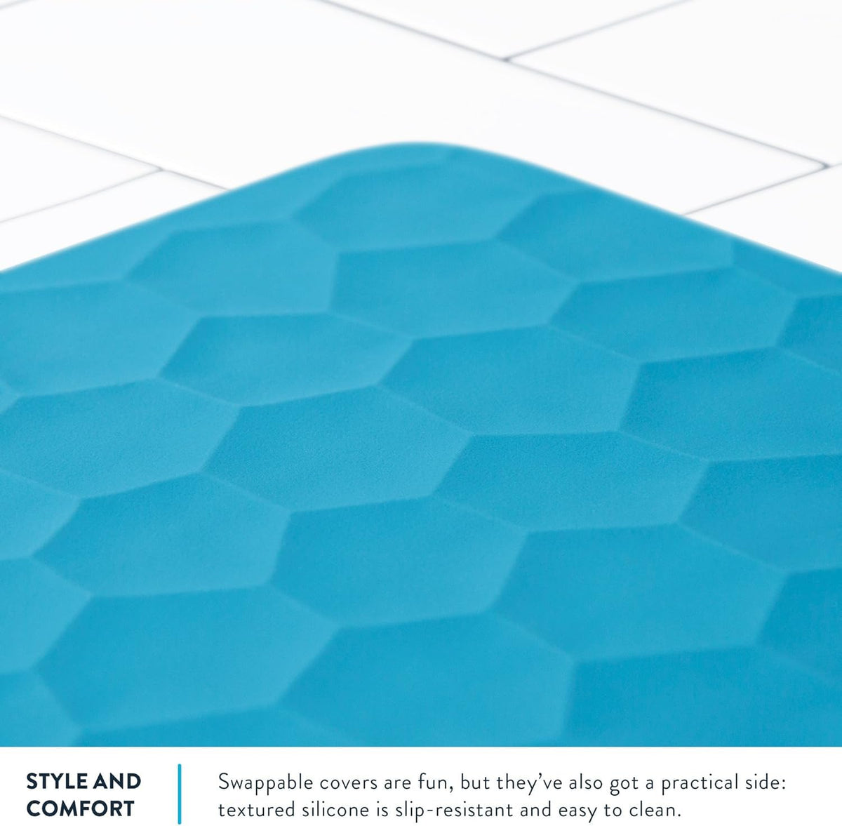 Blue, textured silicone cover with geometric pattern on a white background. Text reads, "Style and comfort: Swappable covers are fun, but they've also got a practical side: textured silicone is slip-resistant and easy to clean. 